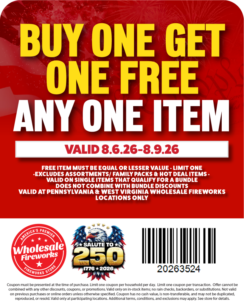 Bold red sale poster offering Buy One Get One Free on any one item, with dates VALID 8.6–8.9.26 and store logos at the bottom (Wholesale Fireworks, patriotic eagle badge).